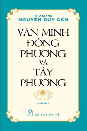  Văn minh Đông phương và Tây phương - In lần thứ 6 