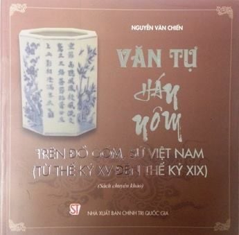  Văn Tự Hán Nôm Trên Đồ Gốm, Sứ Việt Nam 