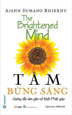  Tâm Bừng Sáng - Hướng Dẫn Đơn Giản Về Thiền Phật Giáo - Ajahn Sumano Bhikkhu 