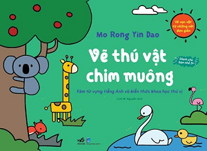  VẼ VẠN VẬT TỪ NHỮNG NÉT ĐƠN GIẢN - VẼ THÚ VẬT CHIM MUÔNG 