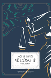  Một Lý Thuyết Về Công Lý - John Bordley Rawls 