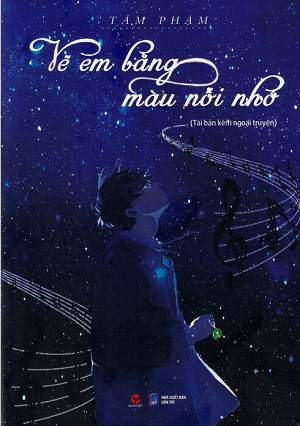 Vẽ Em Bằng Màu Nỗi Nhớ 