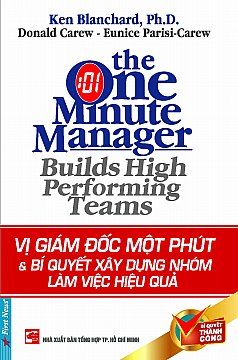  Vị Giám Đốc Một Phút & Bí Quyết Xây Dựng Nhóm Làm Việc Hiệu Quả 