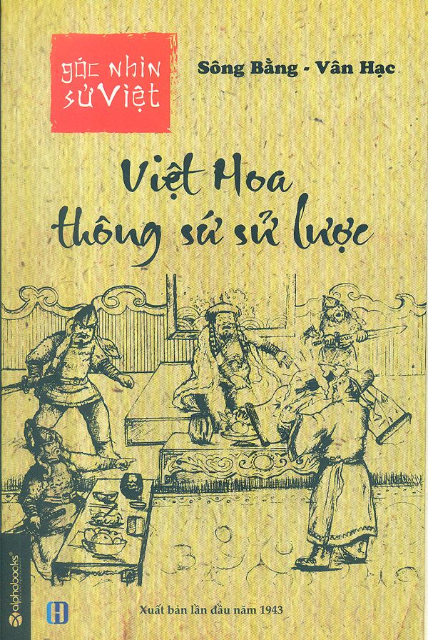  Việt Hoa Thông Sứ Sử Lược 