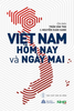  Việt Nam Hôm Nay và Ngày Mai 
