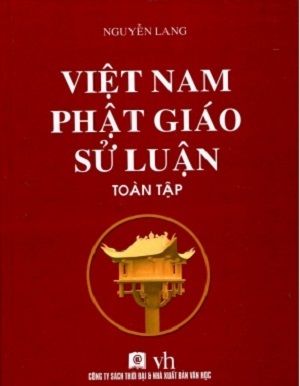  VIỆT NAM PHẬT GIÁO SỬ LUẬN TOÀN TẬP 