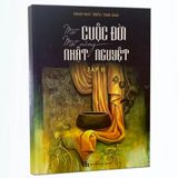  Một Cuộc Đời Một Vầng Nhật Nguyệt(Bìa Cứng -Bản Mới) - Minh Đức Triều Tâm Ảnh 