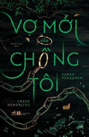  Vợ Mới Của Chồng Tôi 