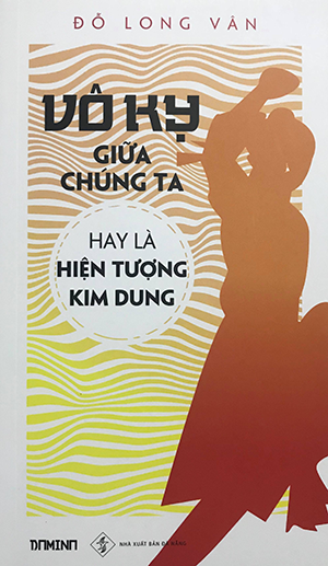  Vô Kỵ giữa chúng ta hay là hiện tượng Kim Dung 