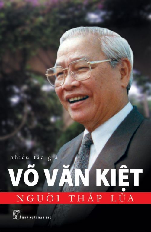  Võ Văn Kiệt - Người Thắp Lửa 