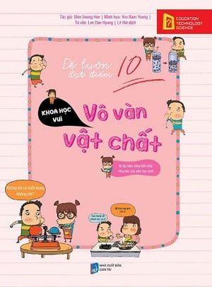  ĐỂ LUÔN ĐẠT ĐIỂM 10 – VÔ VÀN VẬT CHẤT 