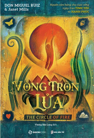  Vòng Tròn Lửa - Nguồn Cảm Hứng Cho Cuộc Sống Ngập Tràn Tình Yêu Và Hạnh Phúc 