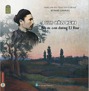  Vua Hàm Nghi - Hồi Ức Con Đường El Biar - Bìa Cứng - Gérard Chapuis 