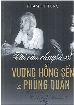  Vài câu chuyện về Vương Hồng Sển & Phùng Quán 