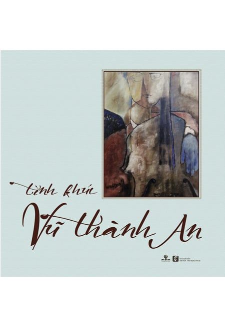  Tình Khúc Vũ Thành An 