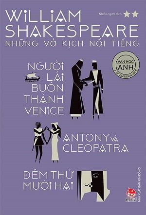  William Shakespeare - Những vở kịch nổi tiếng - Tập 2 