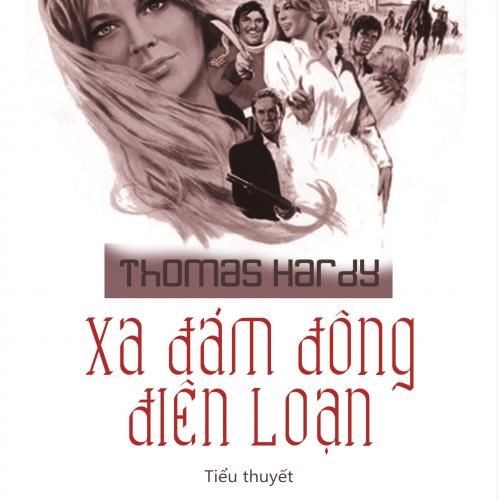  Xa Đám Đông Điên Loạn 