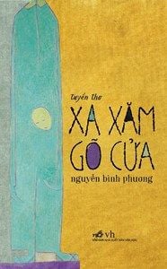  Xa Xăm Gõ Cửa - Tuyển Thơ 