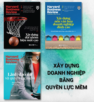  Xây dựng doanh nghiệp bằng Quyền Lực Mềm- HBR OnPoint 2022 