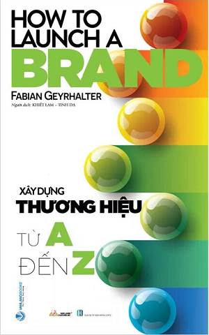  Xây Dựng Thương Hiệu Từ A Đến Z 