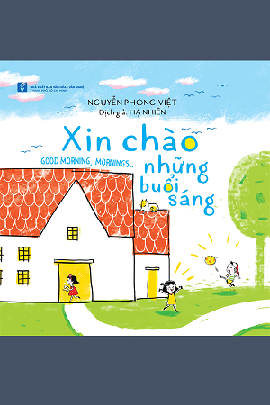 Xin chào những buổi sáng - Good morning, Mornings… 