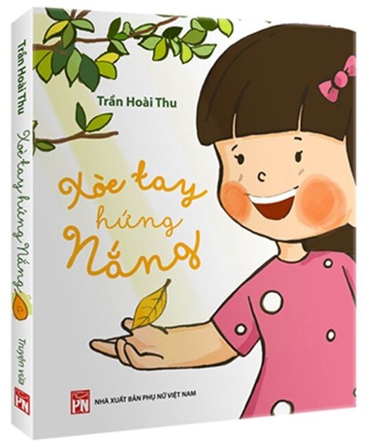  Xòe Tay Hứng Nắng - Trần Hoài Thu 