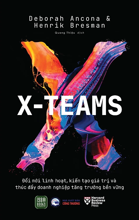 X Teams - Deborah Ancona, Henrik Bresman 