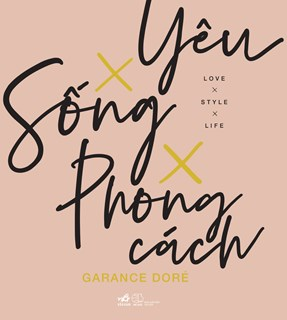  Yêu X Sống X Phong Cách 