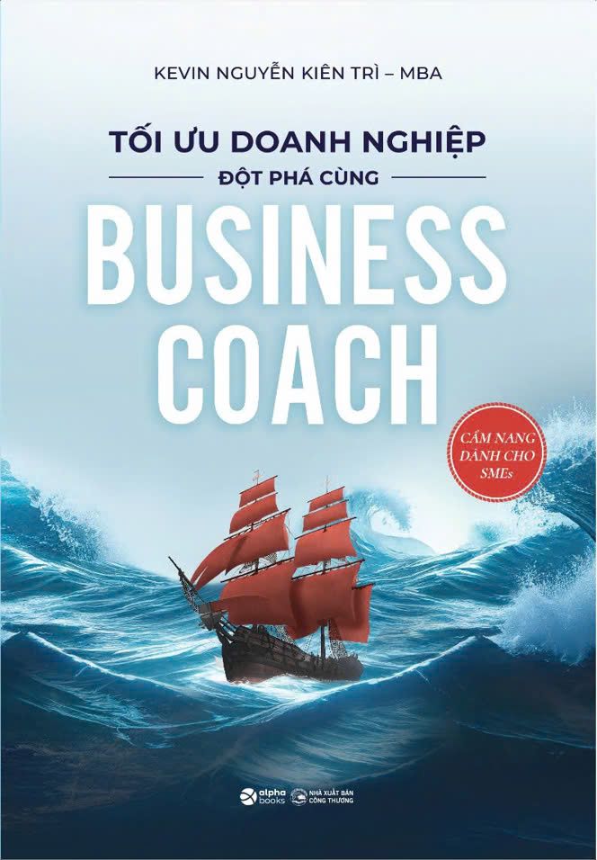  TỐI ƯU DOANH NGHIỆP ĐỘT PHÁ CÙNG BUSINESS COACH - Cẩm nang dành cho SMEs 