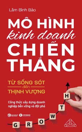  Mô hình kinh doanh chiến thắng - Từ sống sót đến thịnh vượng 