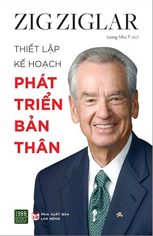  Zig Ziglar - Thiết Lập Kế Hoạch Phát Triển Bản Thân 