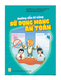 Sách - Hướng dẫn kĩ năng sử dụng mạng an toàn lớp 4