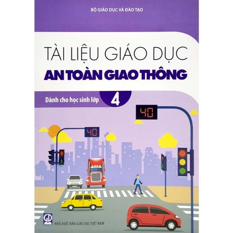 Sách tham khảo - Tài liệu Giáo dục an toàn giao thông dành cho học sinh lớp 4