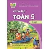 Sách bài tập - Toán 5, tập 1 - Kết nối tri thức với cuộc sống