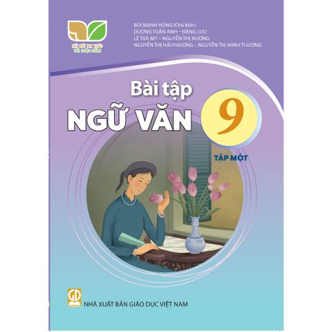 Sách bài tập - Ngữ văn 9, tập 1 - Kết nối tri thức với cuộc sống