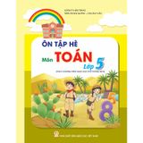 Sách tham khảo - Ôn tập hè môn Toán lớp 5 (Theo Chương trình Giáo dục phổ thông 2018)