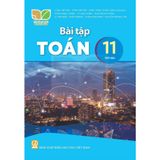 Sách bài tập  -  Toán 11, tập hai - Kết Nối Tri Thức Với Cuộc Sống