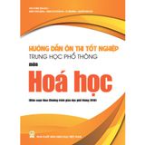 Sách tham khảo - Hướng dẫn ôn thi tốt nghiệp Trung học phổ thông môn Hoá học  (Biên soạn theo CT GDPT 2018)