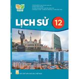 Sách giáo khoa - Lịch sử 12 - Kết Nối Tri Thức Với Cuộc Sống