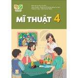 Sách giáo khoa Mĩ thuật Lớp 4 - Kết nối tri thức với cuộc sống