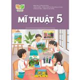Sách giáo khoa - Mĩ thuật 5 - Kết nối tri thức với cuộc sống