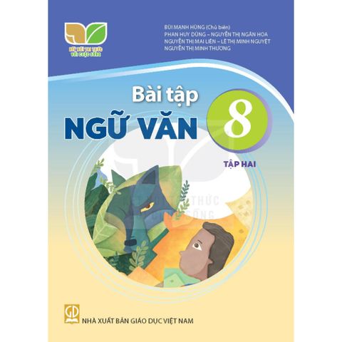 Sách bài tập - Ngữ văn 8, tập hai - Kết nối tri thức với cuộc sống