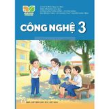 Sách giáo khoa - Công nghệ 3 - Kết Nối Tri Thức Với Cuộc Sống