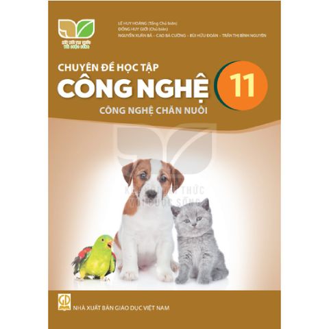 Sách giáo khoa - Chuyên đề học tập Công nghệ 11: Công nghệ chăn nuôi - Kết Nối Tri Thức Với Cuộc Sống