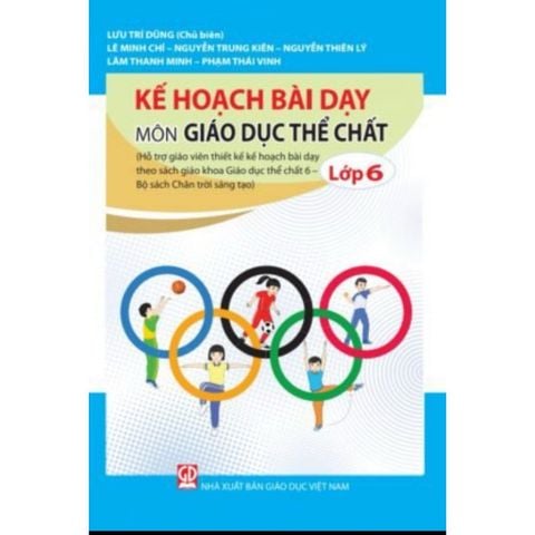 Sách tham khảo - Kế hoạch bài dạy môn Giáo dục thể chất lớp 6 ( Bộ sách Chân trời sáng tạo)