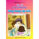 Sách thiếu nhi - Tâm hồn cao thượng