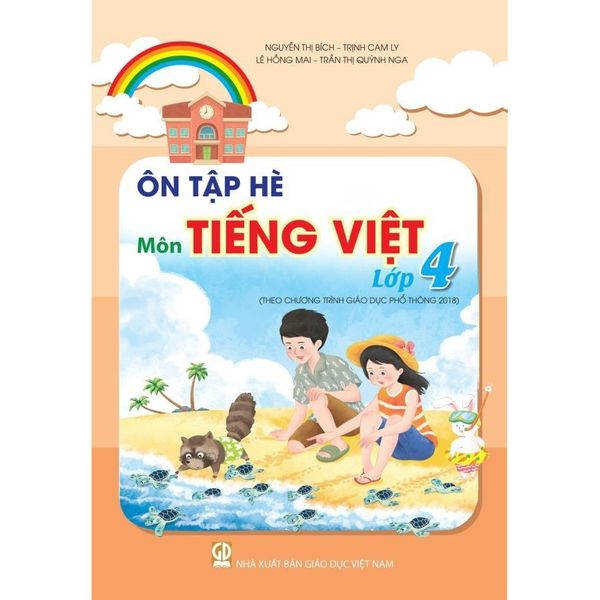Sách tham khảo - Ôn tập hè môn Tiếng Việt lớp 4 (Theo Chương trình Giáo dục phổ thông 2018)