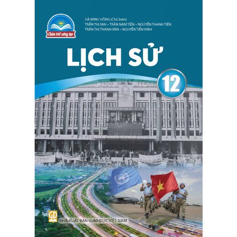 Sách giáo khoa - Lịch sử 12 - Chân Trời Sáng Tạo