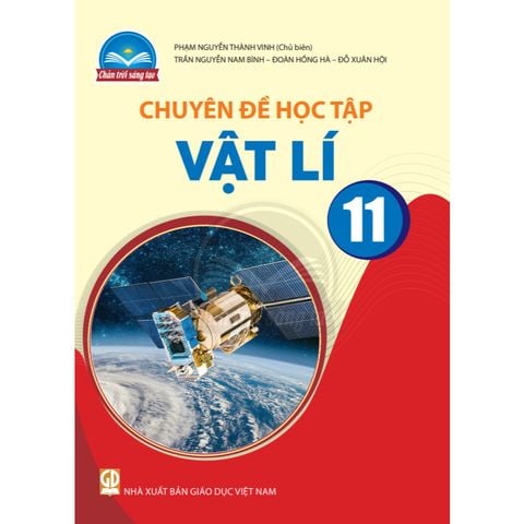 Sách giáo khoa - Chuyên đề học tập Vật Lí 11 -  Chân Trời Sáng Tạo