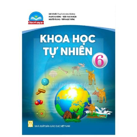 Sách giáo khoa  - Khoa học tự nhiên 6 - Chân trời sáng tạo